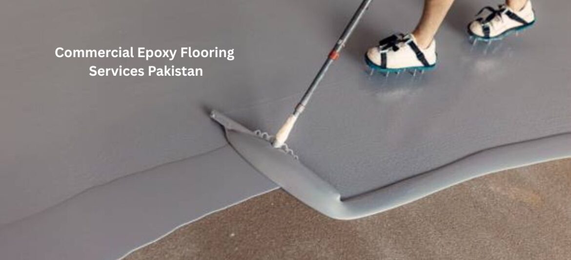 Commercial Epoxy Flooring Services Pakistan