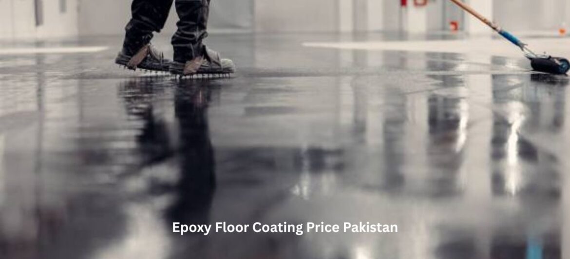 Epoxy Floor Coating Price Pakistan